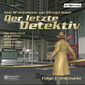 Der letzte Detektiv 1 - Testmarkt