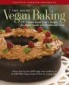 The Joy of Vegan Baking: The Compassionate Cooks' Traditional Treats and Sinful Sweets