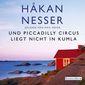 Und Piccadilly Circus liegt nicht in Kumla