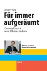 [J&uuml;rgen Kurz: F&uuml;r immer aufger&auml;umt]