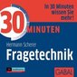 30 Minuten für eine gezielte Fragetechnik