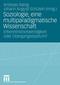 Soziologie, eine multiparadigmatische Wissenschaft
