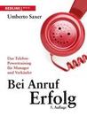 [Umberto Saxer: Bei Anruf Erfolg]