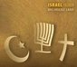 Israel hören - Das Heilige Land - Das Israel-Hörbuch