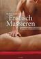 Erotisch Massieren