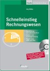 [J&ouml;rg W&ouml;ltje: Schnelleinstieg Rechnungswesen / Mit CD-ROM]