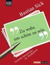 [Bastian Sick: Zu wahr, um sch&ouml;n zu sein. 16 Postkarten]
