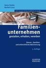 [Heinz Stehle, Norbert Leuz: Familienunternehmen gestalten, erhalten, vererben]