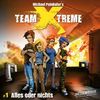 [Michael Peinkofer: Team X-Treme 01 - Alles oder nichts]