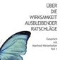Über die Wirksamkeit ausbleibender Ratschläge