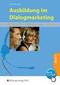 Ausbildung im Dialogmarketing 3