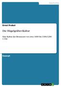 Die Hügelgräber-Kultur