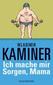 Ich mache mir Sorgen, Mama