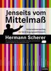 [Hermann Scherer: Jenseits vom Mittelma&szlig;]