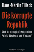 Die korrupte Republik