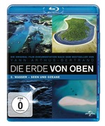 Die Erde von oben - Teil 2: Wasser / Seen und Ozeane