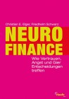 [Christian E. Elger, Friedhelm Schwarz: Neurofinance]