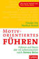 Motivorientiertes Führen