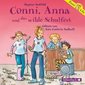 Conni & Co 04. Conni, Anna und das wilde Schulfest
