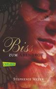 Bis (Biss) zum Abendrot