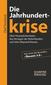 Die Jahrhundertkrise