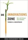 [Thomas M. Koulopoulos: Die Innovations-Zone]