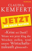 Jetzt die Krise nutzen