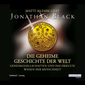 Die geheime Geschichte der Welt