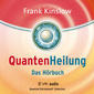 Quantenheilung - Das Hörbuch