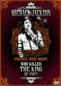 Michael Jackson - Who Killed the King of Pop?