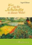 Wer ist die Schönste in dieser Welt?