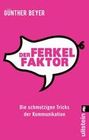 [G&uuml;nther Beyer: Der Ferkel-Faktor]