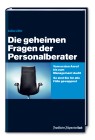 [Julia L&ouml;hr: Die geheimen Fragen der Personalberater]
