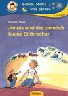 [Kirsten Boie: Jannis und der ziemlich kleine Einbrecher]