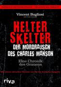 Helter Skelter - Der Mordrausch des Charles Manson