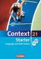 Context 21 - Starter. Language and Skills Trainer. Ohne Lösungsschlüssel