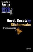 Es geschah in Berlin... Bücherwahn