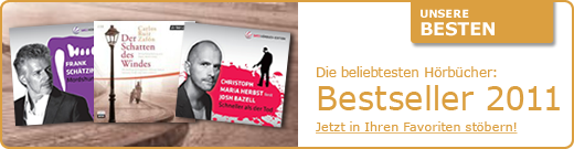 Unsere Hörbuch-Bestseller 2011