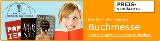 Preisverdächtig: Der Preis der Leipziger Buchmesse. Hier geht's zu allen Nominierten